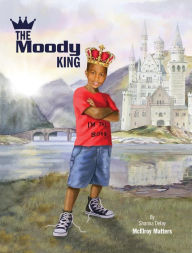 Title: The Moody King, Author: Shanna Delay