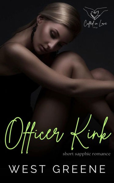 Officer Kink: Short Sapphic Romance