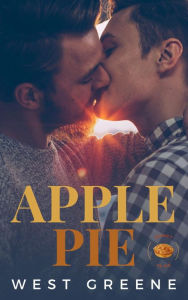Title: Apple Pie: Short MM Romance, Author: West Greene