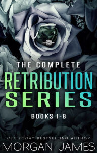 Title: The Complete Retribution Series, Author: Morgan James