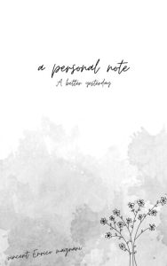 Title: A Personal Note, Author: Vincent Magnani