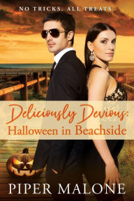 Title: Deliciously Devious: Halloween in Beachside, Author: Piper Malone