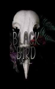 Title: Black Bird, Author: Aurora Dawn
