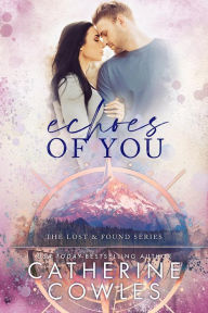 Audio book free downloads ipod Echoes of You CHM FB2 PDB by Catherine Cowles (English literature)