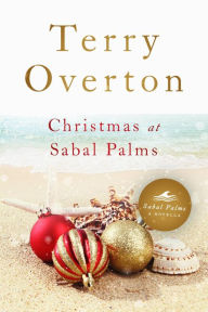 Title: Christmas at Sabal Palms, Author: Terry Overton
