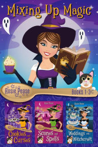 Title: Mixing Up Magic, Books 1-3, Author: Rosie Pease