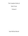 The Complete Works Of Mark Twain Volume 8