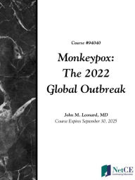 Monkeypox: The 2022 Global Outbreak