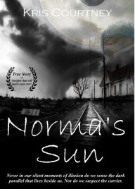 Title: Norma's Sun, Author: Kris Courtney