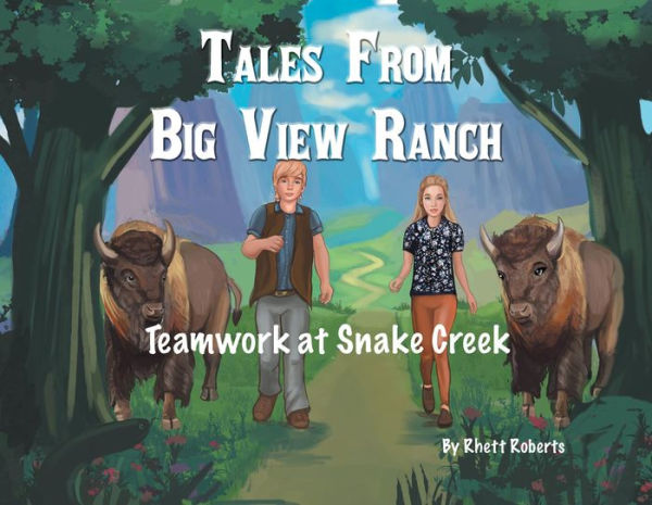 Tales From Big View Ranch: Teamwork at Snake Creek