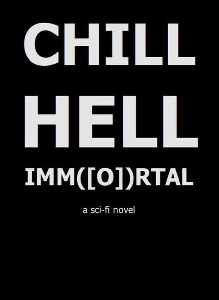 Chill Hell Immortal, book V