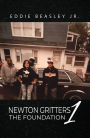 Newton Gritters 1: The Foundation