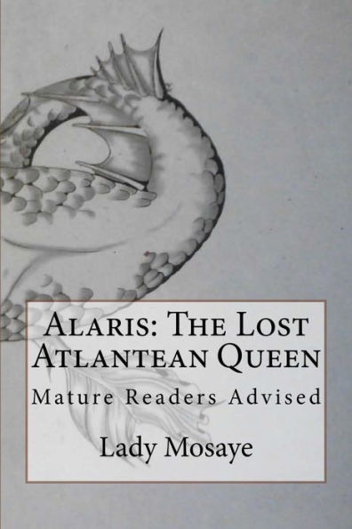 Alaris: The Lost Atlantean Queen