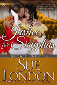 Title: Justice for Sisyphus: Haberdashers Book Seven, Author: Sue London