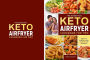 Essential keto airfryer cookbook for two: Easy and healthy meals for me and mine