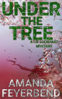 Under the Tree: A Liz Lockhart Short Story