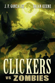 Title: Clickers vs. Zombies, Author: J. F. Gonzalez