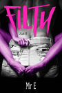 Filth: Act II