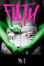 Filth: Act III