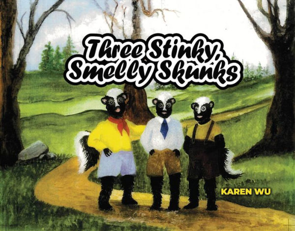 Three Stinky, Smelly Skunks