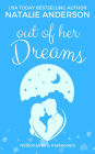 Out of her Dreams: a bachelor auction, billionaire contemporary romance