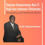 Seenaa Eeynummaa Koo Fi Hojii koo keessaa Filatamaa: Biography and Selected Works of Prof. Fanta Kanno