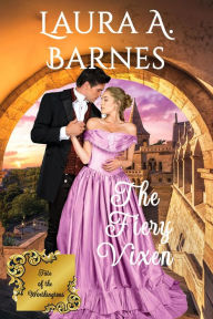 Title: The Fiery Vixen, Author: Laura A. Barnes