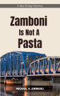 Zamboni Is Not A Pasta