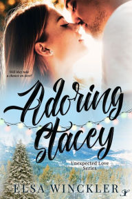 Title: Adoring Stacey, Author: Elsa Winckler