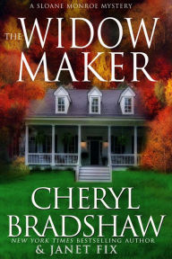 Title: The Widow Maker, Author: Cheryl Bradshaw