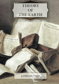 Title: Theory of the Earth, Author: James Hutton