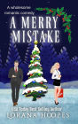 A Merry Mistake: A holiday romantic comedy