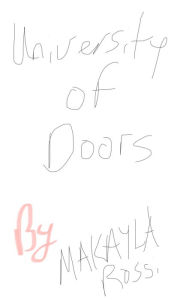 Title: University Of Doors, Author: Makayla Rossi