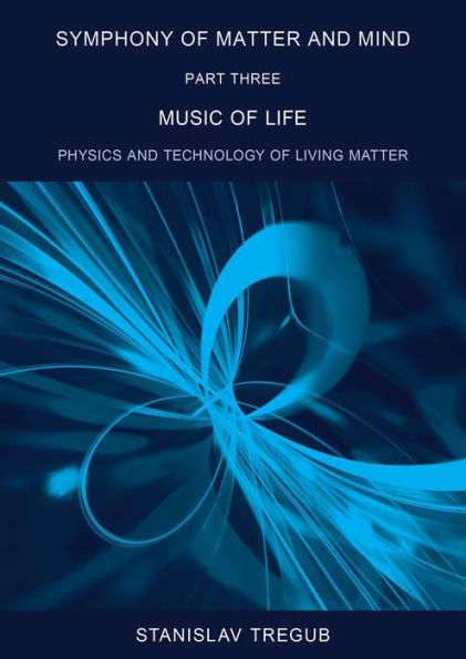 Music of Life: Physics and Technology of Living Matter