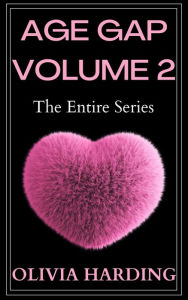 Title: Age Gap: Volume 2 - The Entire Series, Author: Olivia Harding