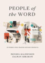 People of the Word: Fifty Words That Shaped Jewish Thinking
