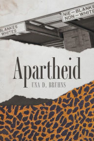 Title: Apartheid, Author: Bernice Lever