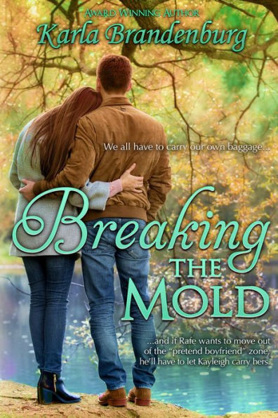 Breaking the Mold: Small town romance