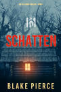 Im Schatten (Ein Ella-Dark-Thriller Band 1)