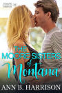 The Moore Sisters of Montana