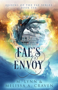 Title: Fae's Envoy, Author: Melissa A. Craven