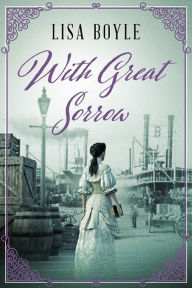 Android ebook free download pdf With Great Sorrow English version by Lisa Boyle, Lisa Boyle 9781736607756