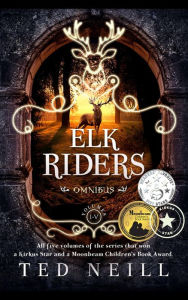 Title: Elk Riders: Omnibus Volumes 1-5, Author: Ted Neill