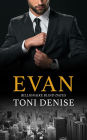 Evan: A Steamy Billionaire Workplace Contemporary Romance