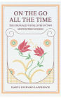 On The Go All The Time: The Unusually Usual Lives of Two Midwestern Women