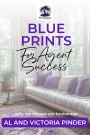 Blue Print for Agent Success: why we chose our brokerage