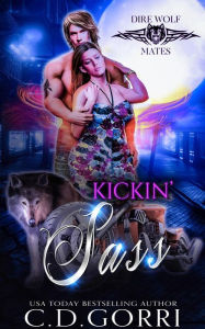 Title: Kickin' Sass, Author: C. D. Gorri