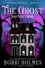 Books online download pdf The Ghost and the Twins 9781949977769 PDB iBook