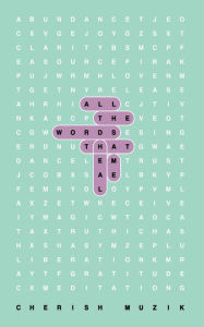 All the Words that Heal Me