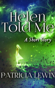 Title: Helen Told Me, Author: Patricia Lewin